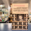 "The Kennedy Government" by Stan Opotowsky