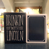 Drinkin' with Lincoln Playing Cards